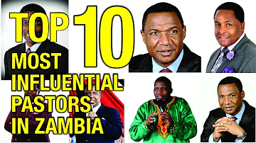 Top 10 most influential pastors in Zambia.# Zambian YouTuber.