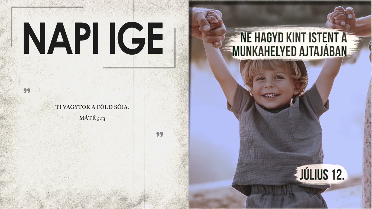 Napi IGE | Ne hagyd kint Istent a munkahelyed ajtajában | 2026.07.12