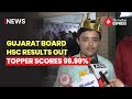 Gujarat Board Result 2024 GSEB HSC Results Announced Topper Scores 9999