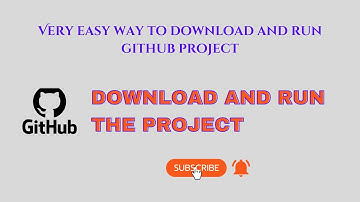 How to Download and Run Project from Github