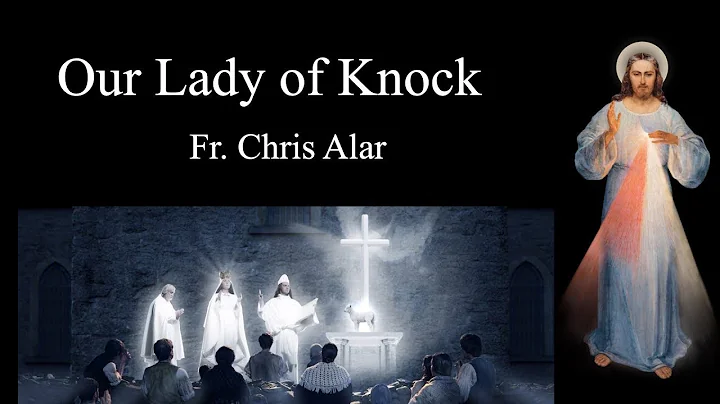 Our Lady of Knock and Our Lady of Pontmain: What H...