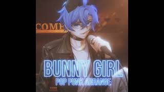 AKASAKI - Bunny Girl Pop Punk ver.Souta (feat. Arjuna Arkana)