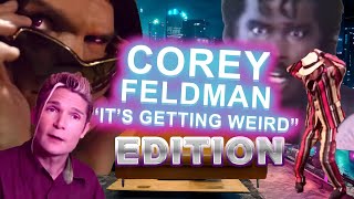 Corey Feldman "It's Getting Weird" Edition