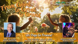 #NVCSLLive​ | May 19, 2024 10:30am   “All Steps Go Forward”