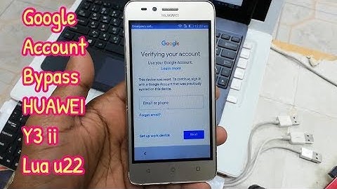 Google Account Bypass Huawei Y3 ii | Lua U22