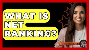 What Is NET Ranking? - The Basketball Xpert