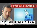 Coronavirus Update 116: Pfizer COVID 19 Vaccine Explained (Biontech)