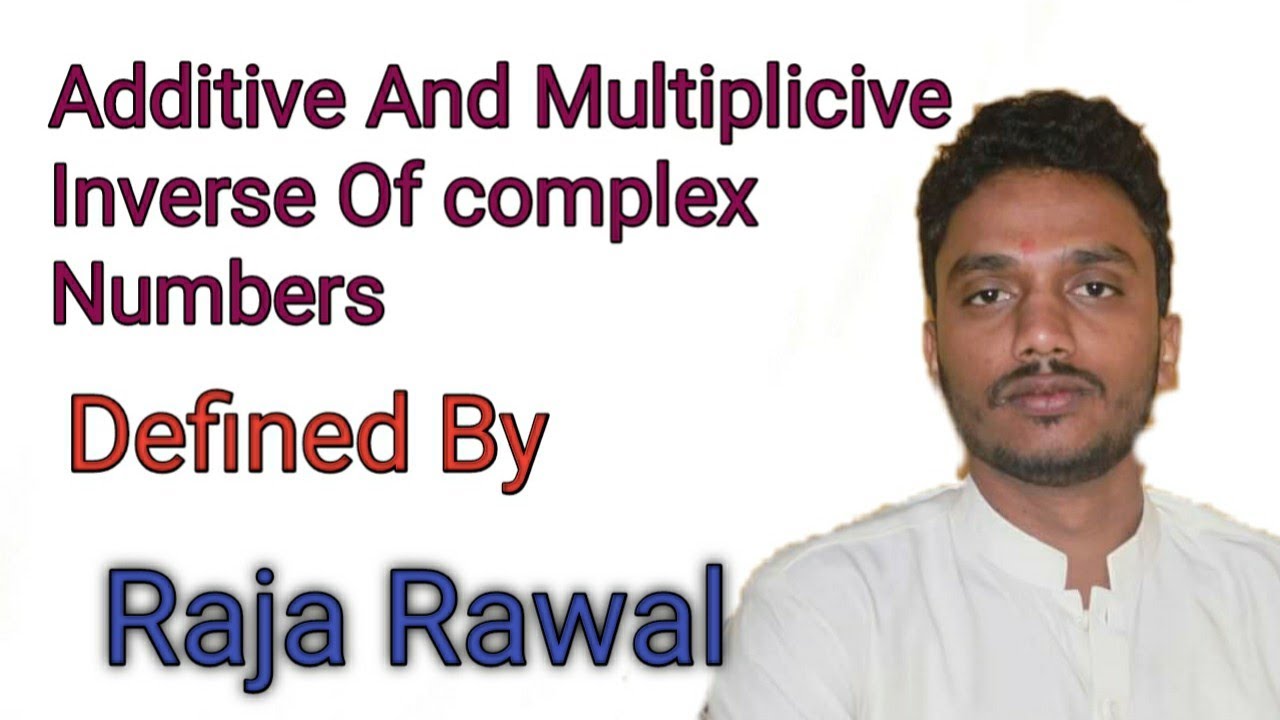 Additive And Multiplicive Inverse Of Complex Numbers | sindh text Board