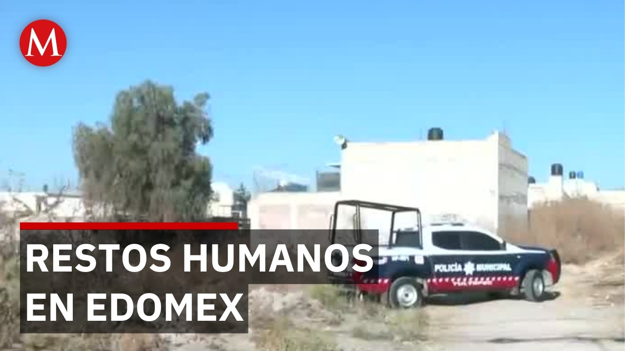 Encuentran restos humanos en límites de Tultepec, Edomex