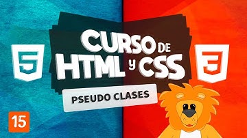 Curso de HTML y CSS 2021 | 15 Pseudo-clases en CSS