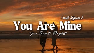 Download Lagu You Are Mine - Romantic Love Song | Lyric Video MP3
