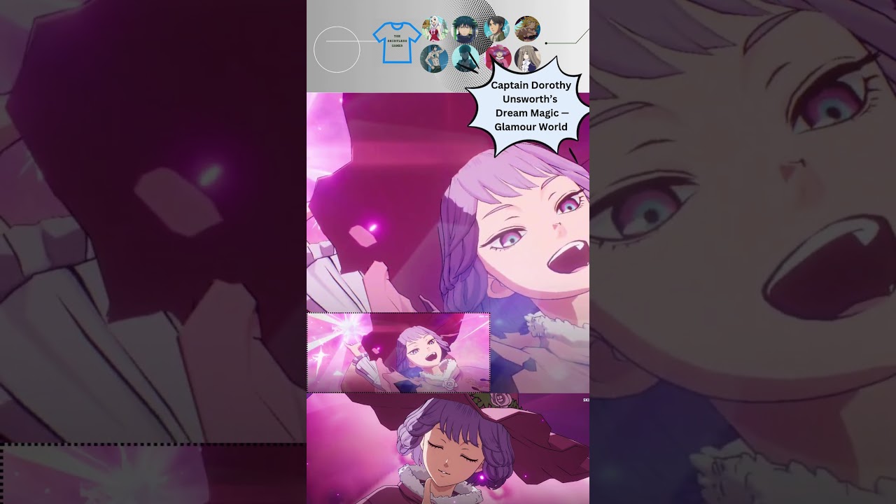 Captain Dorothy Unsworth's Ultimate Skill Animation: Dream Magic — Glamour World | Black Clover M