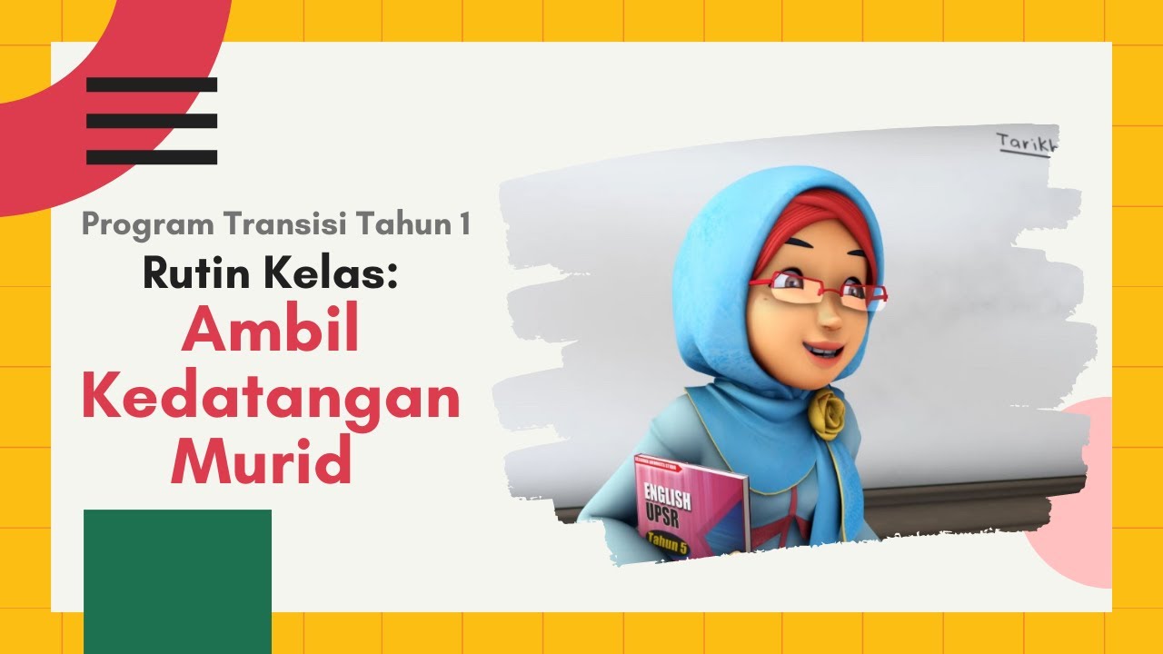Program Transisi Tahun 1 Rutin Kelas Ambil Kedatangan Murid Youtube