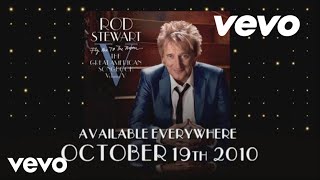 Video thumbnail of "Rod Stewart - Fly Me To The Moon...The Great American Songbook Volume V EPK"