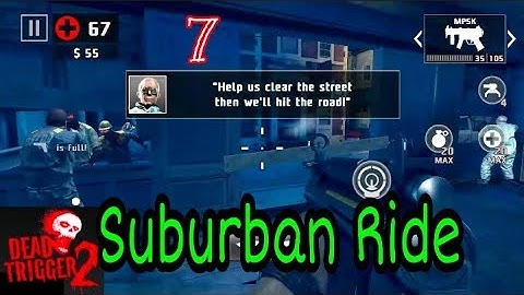 Dead Trigger 2 Europe Campaign 7 Suburban Ride (Drive through the suburbs)