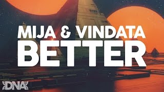 Mija & Vindata - Better