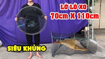 Lờ Lò Xo 70cm x 110cm - Bắt Cá Khủng II A Cường 0982510555