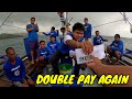 P39 sahod time  double pay again