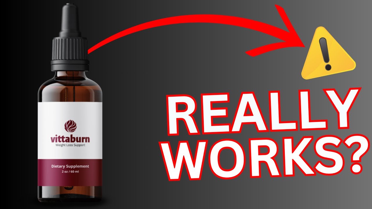 Vittaburn Drops Review – Legit or Scam Supplement?