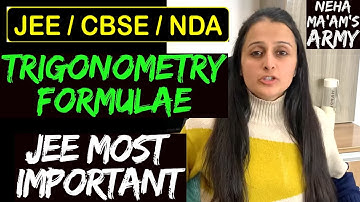 Trigonometry Formulae with Tricks & Handwritten Notes | JEE Mains 2021| JEE+ CBSE+ NDA| Neha Agrawal