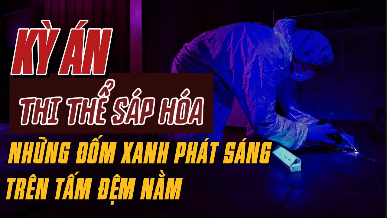 Kỳ Án Trung Quốc |  Chiêc Vòng Tránh Thai Trong thi Thể Sáp Hóa Và Câu Chuyện Xa Xứ | Giải Mã Kỳ Án