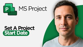 How to Set a Project Start Date in Microsoft Project (2026 Full Guide)