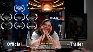 The Last Act | Official Trailer