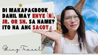 PAANO MAGBOOK NG TICKET KUNG MAY ENYE, JR. 0 SN. SA NAME?