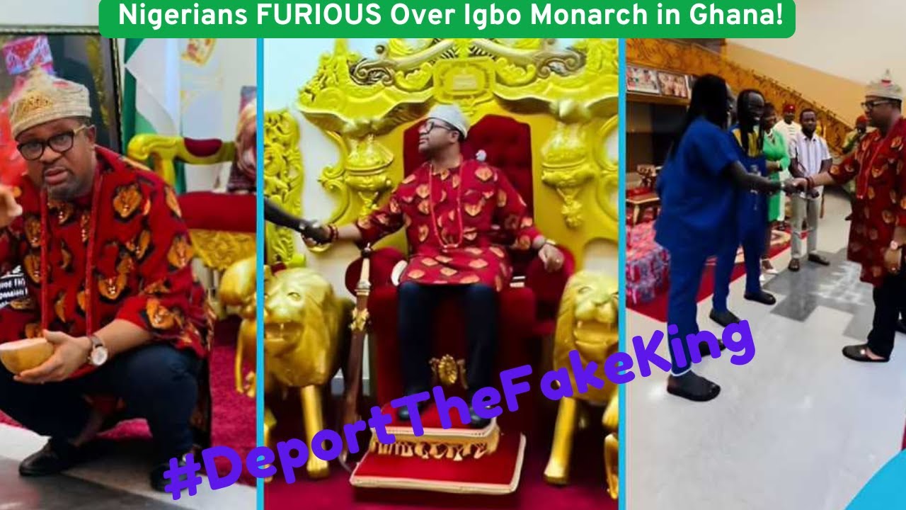 🔥 "DEPORT THIS FAKE KING!" – Nigerians FURIOUS Over Igbo Monarch in Ghana! 👑🚨