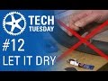 Tech Tuesday #12: Let It Dry