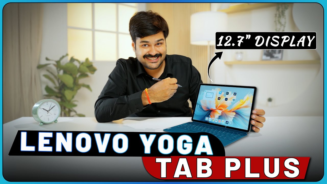Lenovo Yoga Tab Plus Review: AI, 12.7 Inch 3K 144Hz Display, 10200 