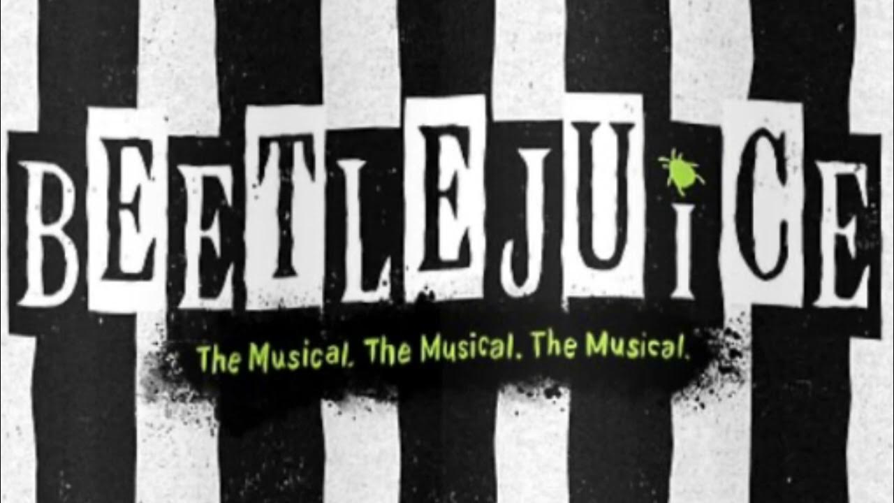 Beetlejuice the musical soundtrack YouTube