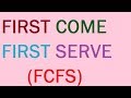 FCFS (First Come, First Serve) Scheduling Explained Step by Step
