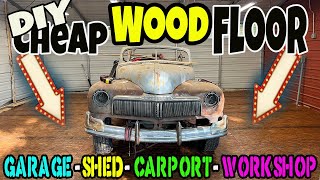 Cheap WOOD Garage Floor? In 1 DAY!!!   But Will it work???