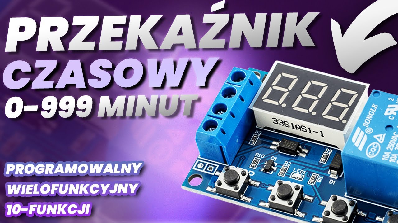 Przekaźnik czasowy 10 fukncji | Czym jest? Jak działa?