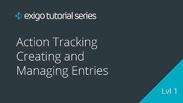 Action Tracking - Creating and Managing Entries - Exigo Tutorials