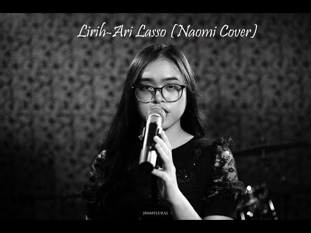 NAOMI HARAHAP - LIRIH (ARI LASSO) FULL COVER class=