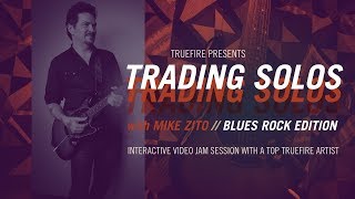 Trading Solos: Blues Rock - Introduction - Mike Zito Guitar Lessons Trading Solos: Blues Rock - Introduction - Mike Zito Guitar Lessons