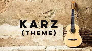 Karz (Theme cover )