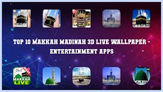 Top 10 Makkah Madinah 3d Live Wallpaper Android Apps screenshot 5