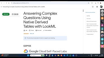Complexe vragen beantwoorden met behulp van native afgeleide tabellen met LookML || Laboplossing ...