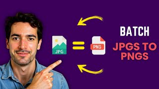 Batch Convert JPEGs to PNGs in Seconds (SIMPLE Method)