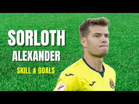 Alexander Sorloth Highlights Goals Skills