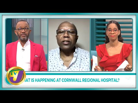 What is Happening at Cornwall Regional Hospital? | TVJ Smile Jamaica