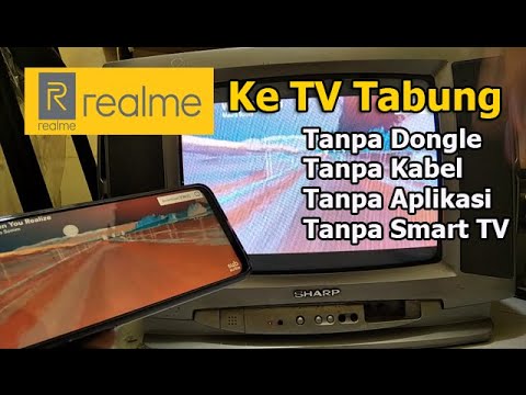 cara-hubungkan-hp-realme-ke-tv-tabung-(-tanpa-kabel-)