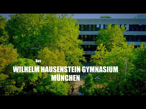 Wilhelm-Hausenstein-Gymnasium München | Imagefilm