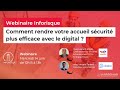 Comment rendre votre accueil scurit plus efficace avec le digital   webinaire inforisque