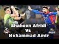 Shaheen Shah Afridi vs Mohammad Amir | Best Bowling Spells in PSL History | HBL PSL 2020