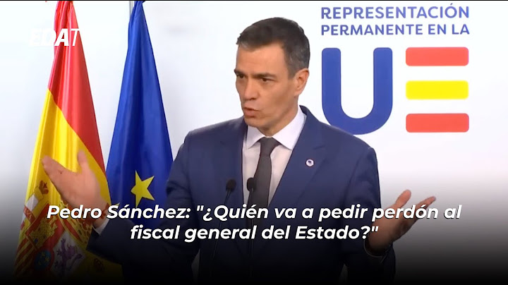 Pedro Sánchez: "¿Quién va a pedir PEDRÓN al FISCAL general del Estado?"