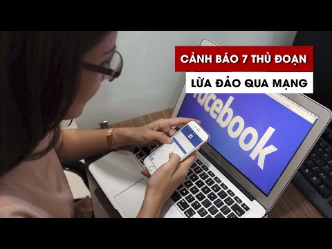 Công an Hà Nội cảnh báo 7 thủ đoạn lừa đảo qua mạng